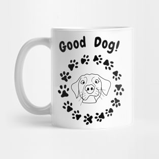 Goofy Good Dog! Mug